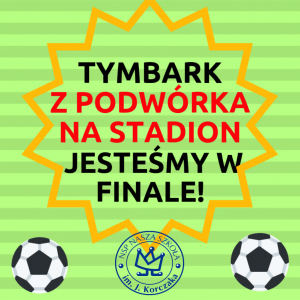 Tymbark – Z podwórka na stadion