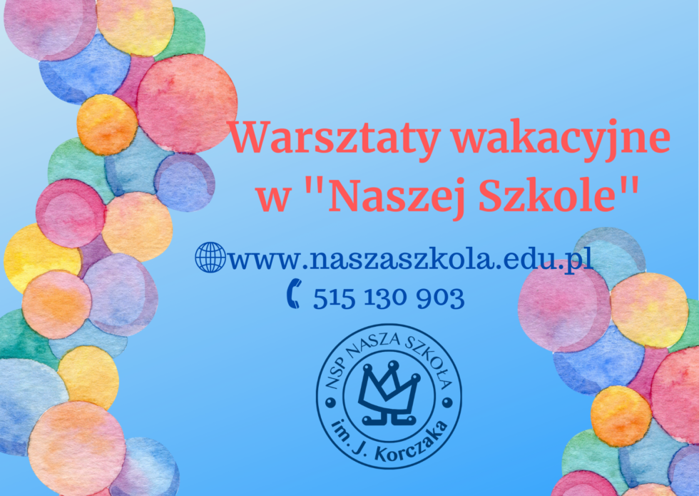 Wakacje 2023 z Naszą Szkołą