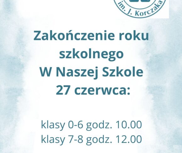 Zakończenie roku szkolnego 2024/ 2025