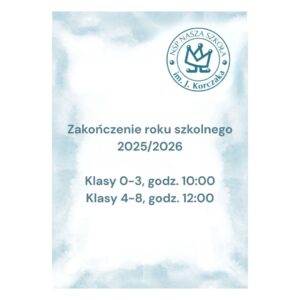 Zakończenie Roku Szkolnego 2025/2026