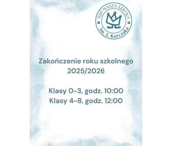 Zakończenie Roku Szkolnego 2025/2026