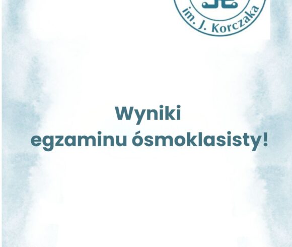 Wyniki egzaminu ósmoklasisty!