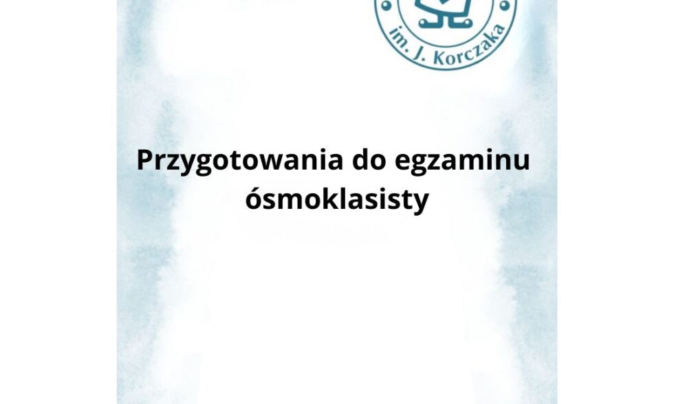 Przygotowania do egzaminu ósmoklasisty