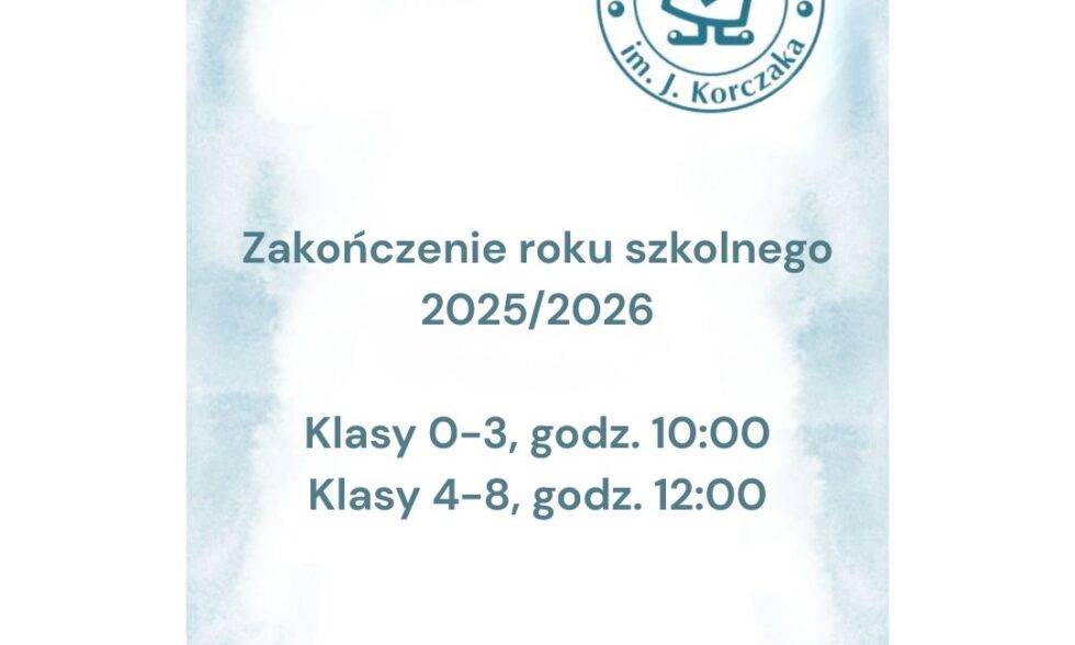 Zakończenie Roku Szkolnego 2025/2026